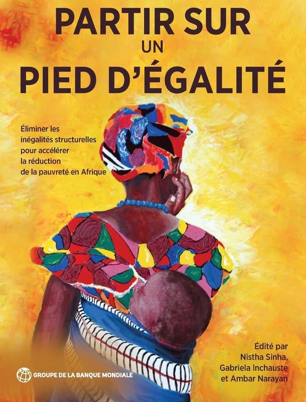Partir sur un pied d'égalité: Éliminer les inégalités structurelles pour accélérer la réduction de la pauvreté en Afrique - Image 1