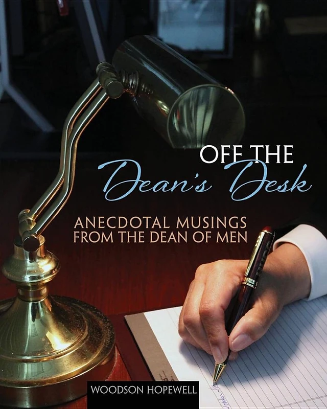 Off the Dean's Desk: Anecdotal Musings from the Dean of Men - Image 1