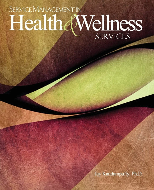 Service Management in Health & Wellness Services