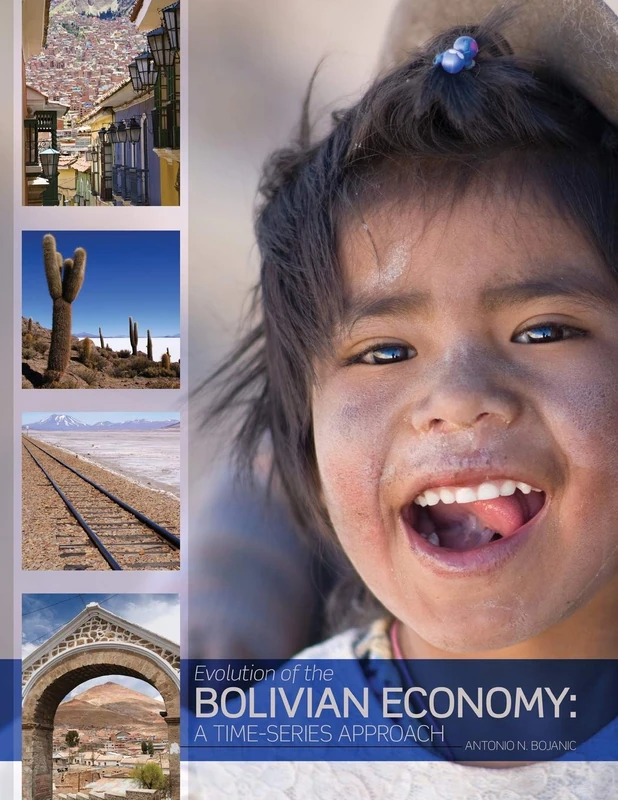 Evolution of the Bolivian Economy: A Time-Series Approach
