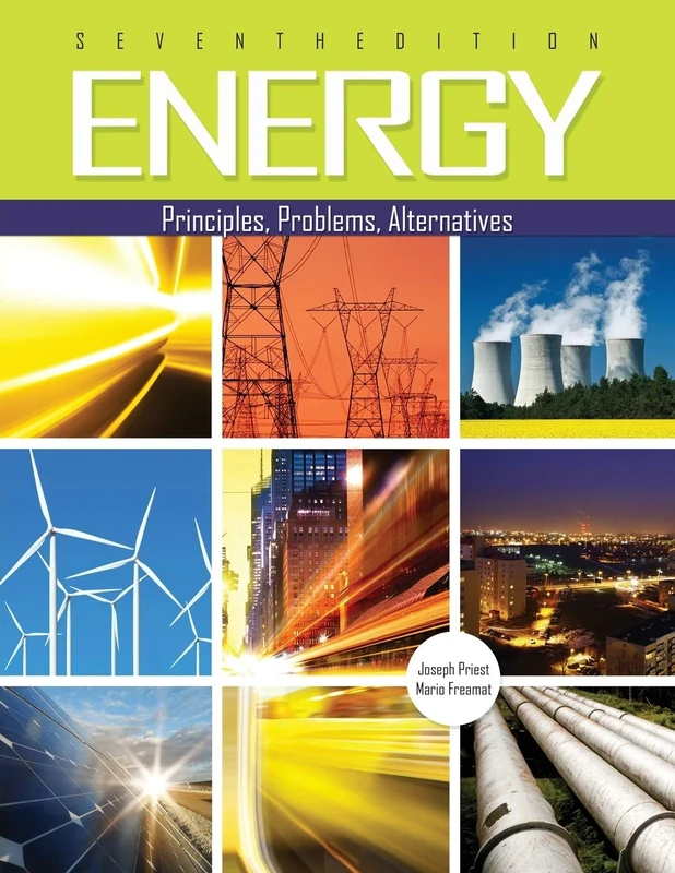 Energy: Principles, Problems, Alternatives