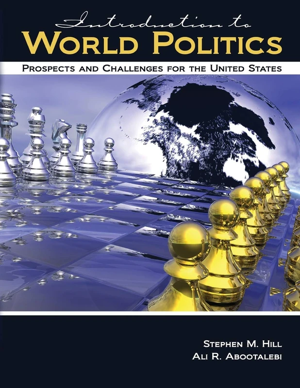 Introduction to World Politics: Prospects and Challenges for the United States