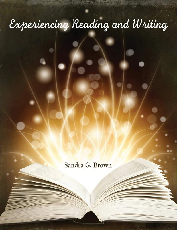 Experiencing Reading and Writing