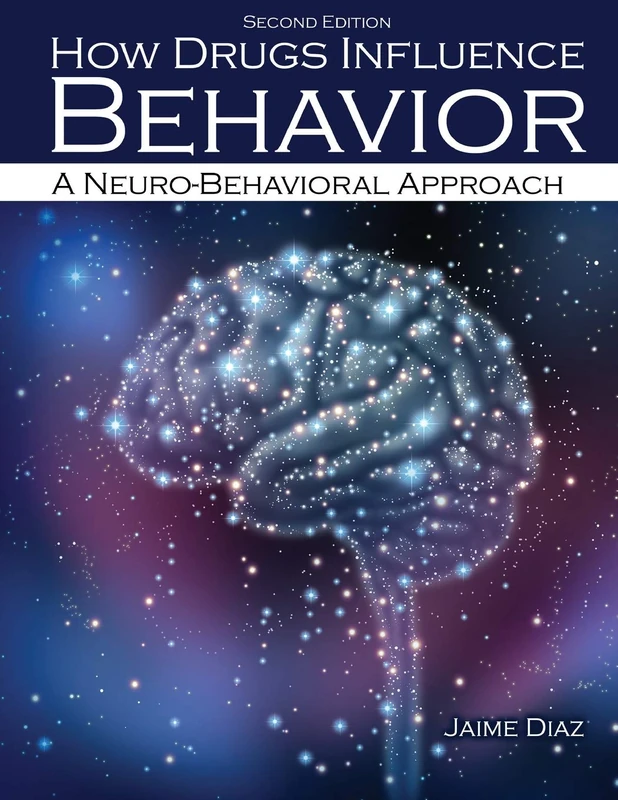 How Drugs Influence Behavior: A Neuro-Behavioral Approach - Image 1