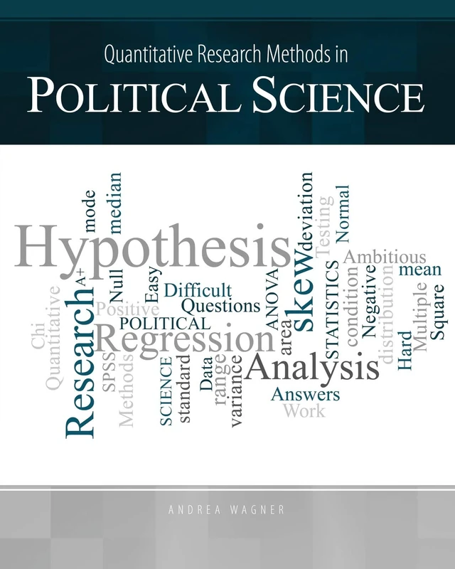 Quantitative Research Methods in Political Science