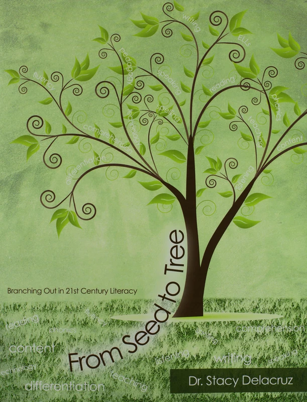 From Seed to Tree: Branching Out in 21st Century Literacy