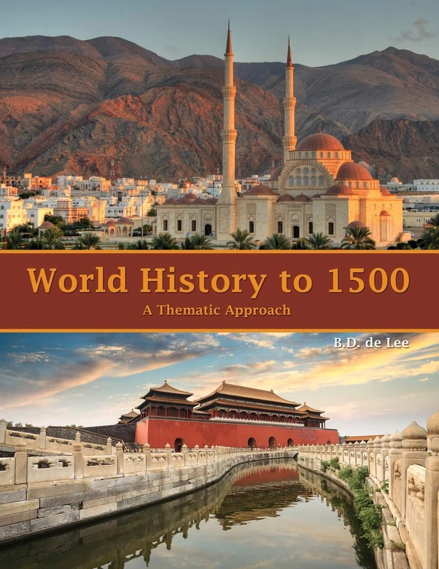 World History to 1500: A Thematic Approach