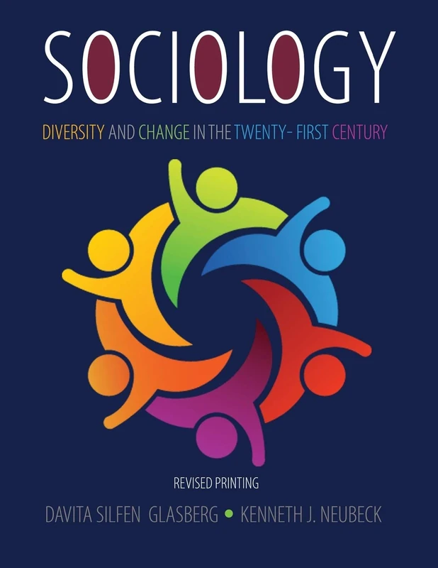 Sociology: Diversity and Change in the Twenty-First Century