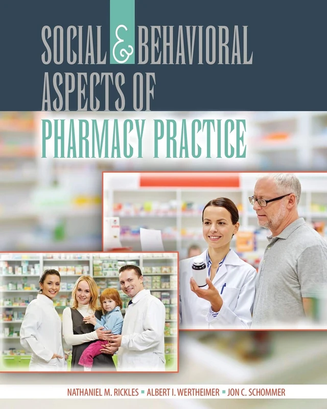 Social and Behavioral Aspects of Pharmacy Practice