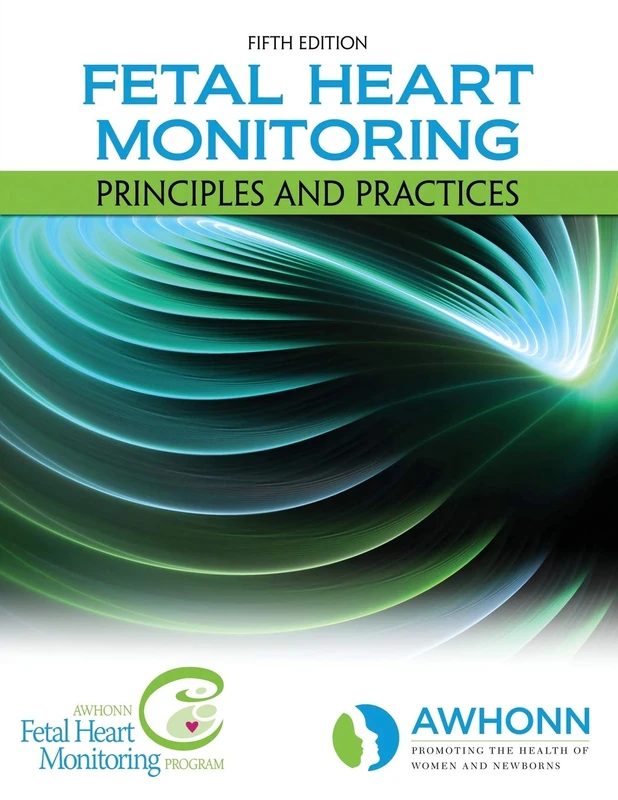 Fetal Heart Monitoring Principles and Practices - Print Book - Image 1