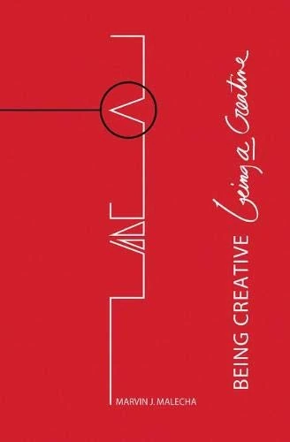 Being Creative: Being a Creative