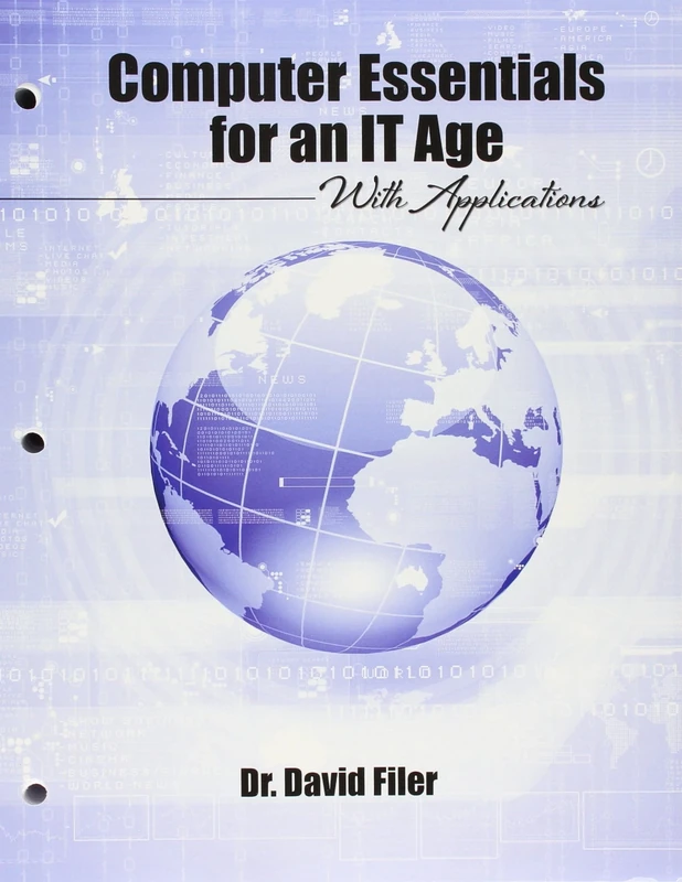 Computer Essentials for an IT Age