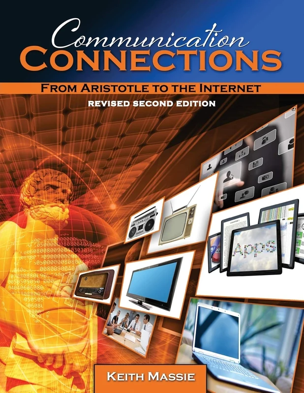 Communication Connections: From Aristotle to the Internet