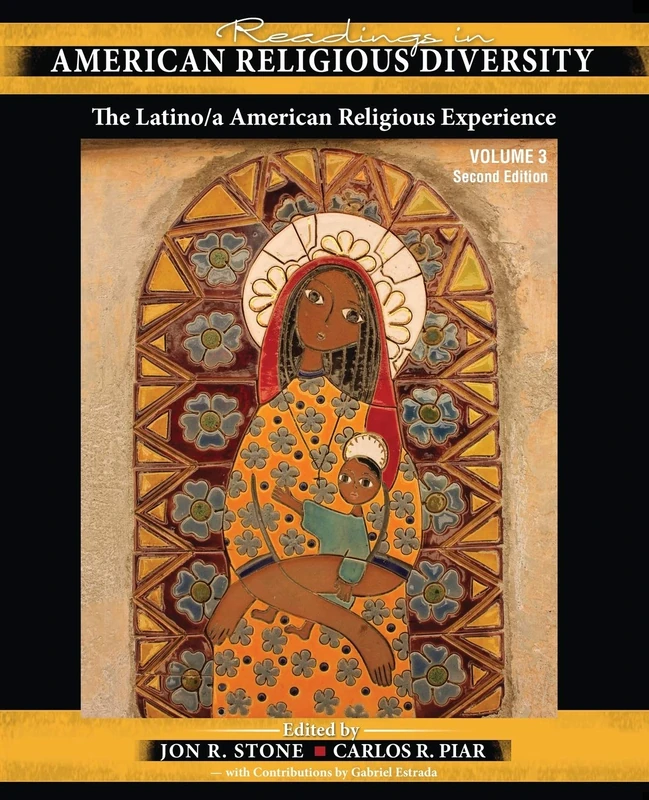 Readings in American Religious Diversity: The Latino/A American Religious Experience - Image 1