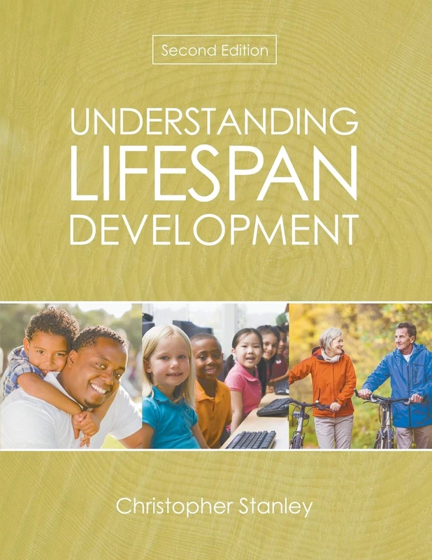 Understanding Lifespan Development - Kendall Hunt Publishing