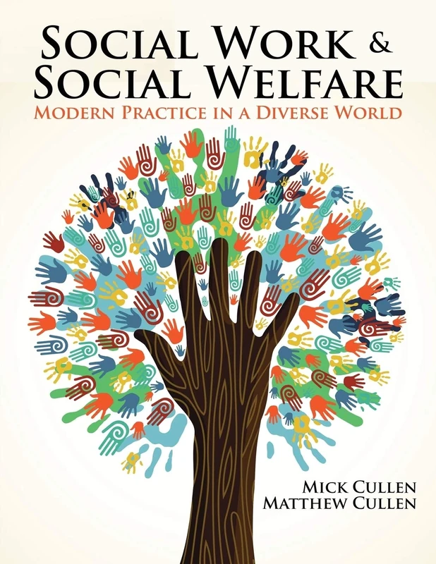 Social Work and Social Welfare: Modern Practice in a Diverse World