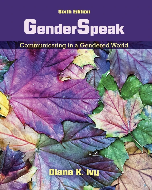 GenderSpeak: Communicating in a Gendered World