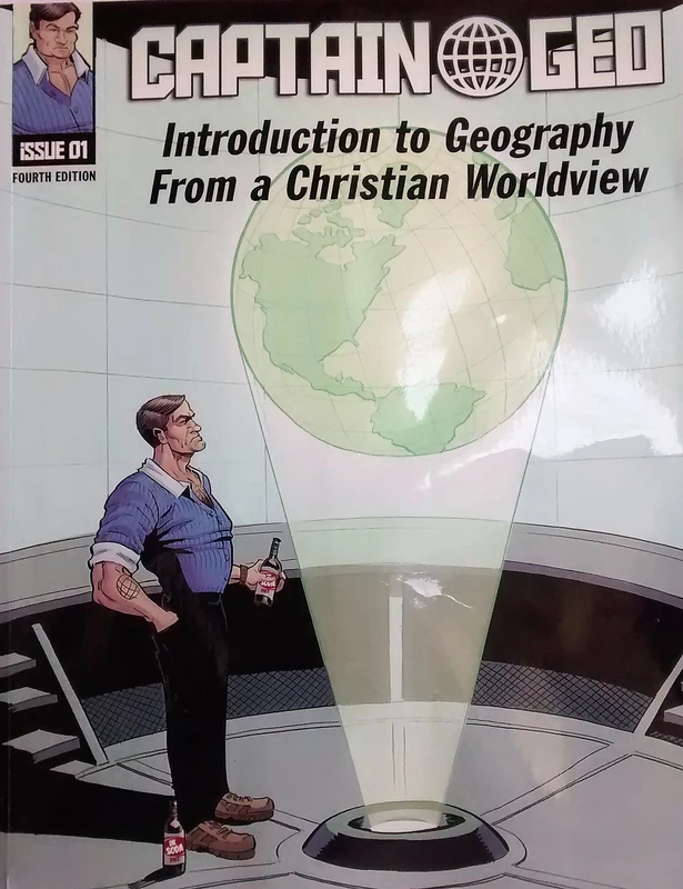 Captain Geo: An Introduction to Geography from a Christian World View