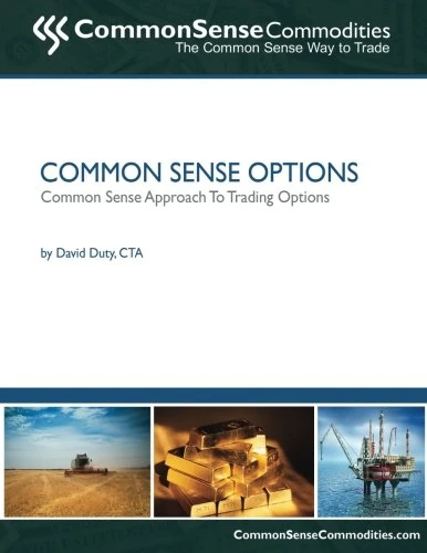 Common Sense Options: Common Sense Approach to Trading Options: Volume 1