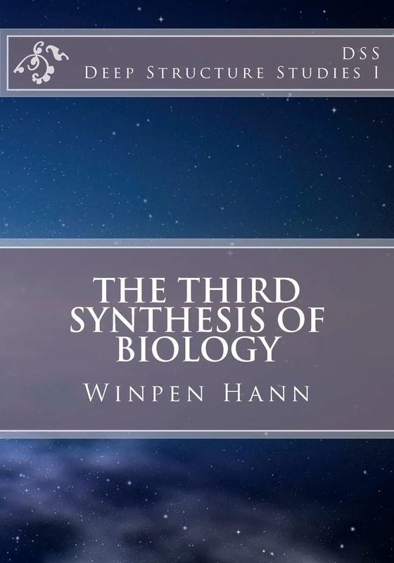 The Third Synthesis of Biology: Deep Structure Studies I