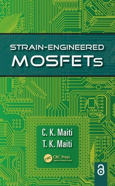 CRC Press Strain-Engineered MOSFETs - Engineering Textbook