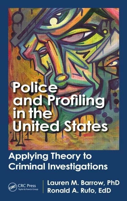Routledge - Police and Profiling in the United States
