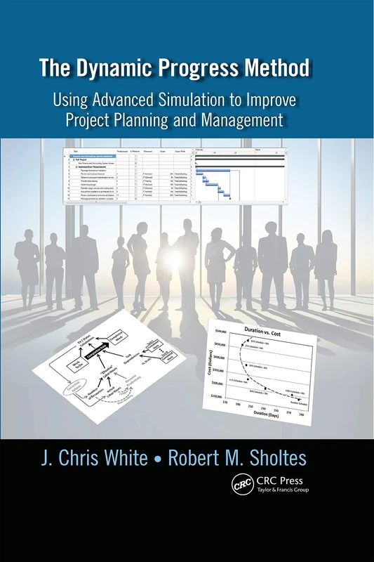 CRC Press - The Dynamic Progress Method Project Management Book
