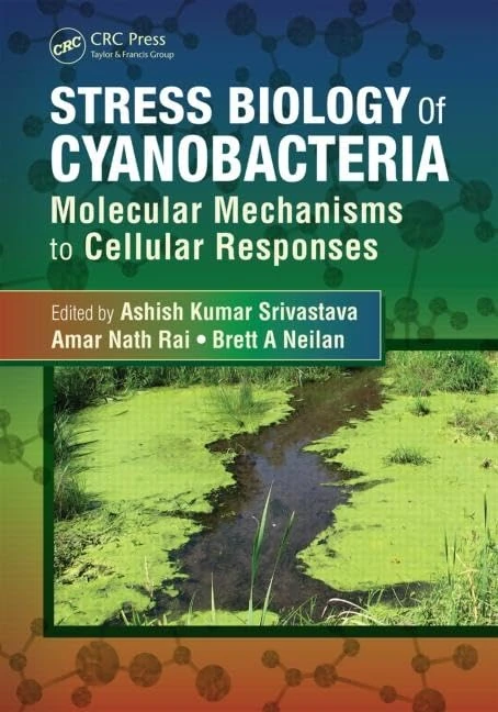 CRC Press - Stress Biology of Cyanobacteria Book