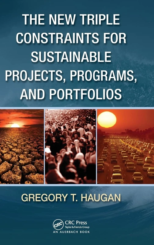 CRC Press - The New Triple Constraints for Sustainable Projects