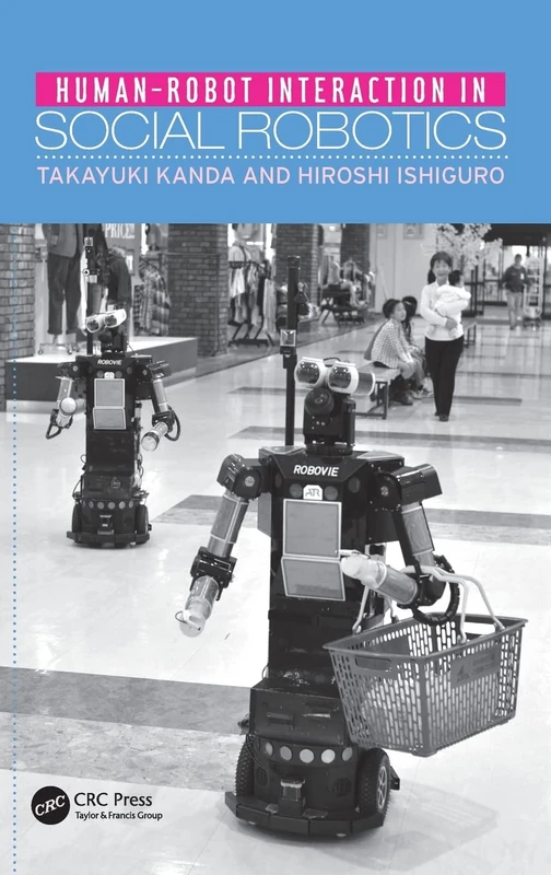 Human-Robot Interaction in Social Robotics