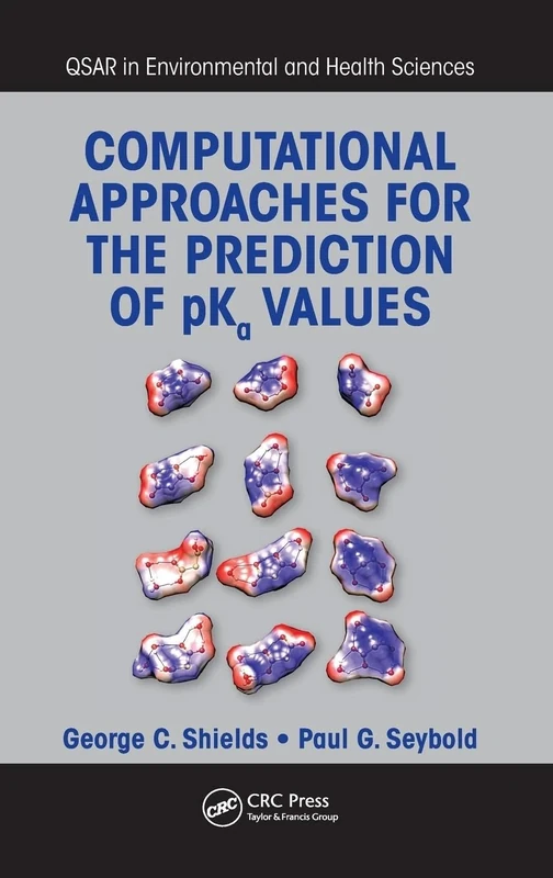 Computational Approaches for the Prediction of pKa Values: 4 (QSAR in Environmental and Health Sciences) - Image 1