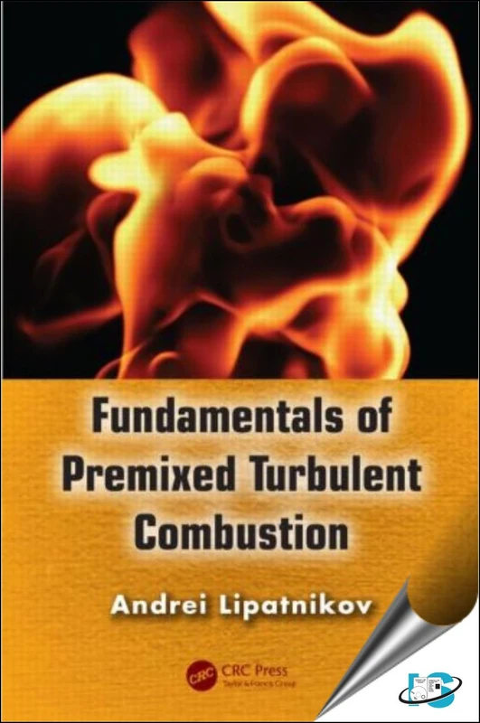 Fundamentals of Premixed Turbulent Combustion