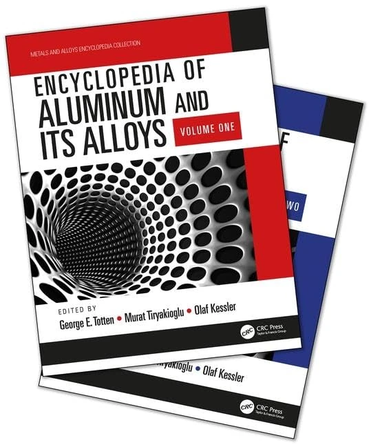 Encyclopedia of Aluminum and Its Alloys, Two-Volume Set (Print) (Metals and Alloys)