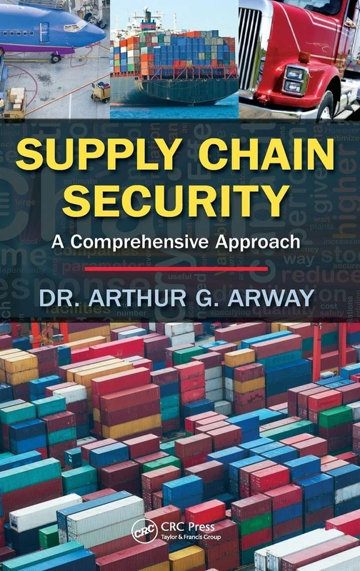 CRC Press Supply Chain Security: A Comprehensive Approach Book