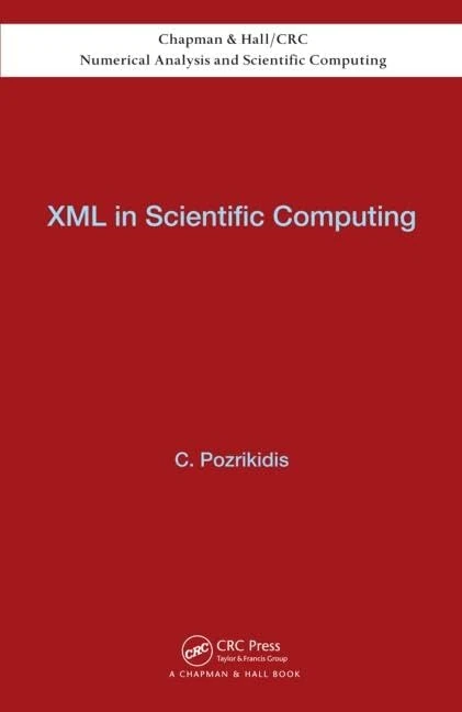 CRC Press XML in Scientific Computing - Numerical Analysis Book