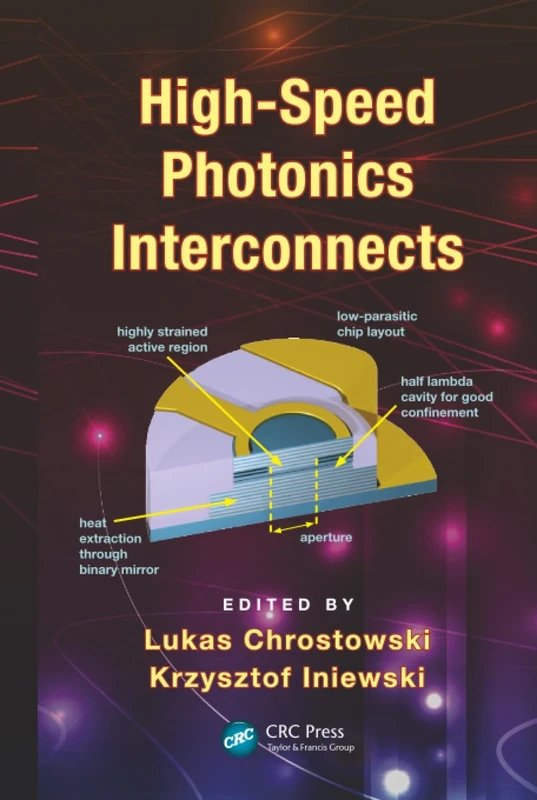 High-Speed Photonics Interconnects (Devices, Circuits, and Systems)