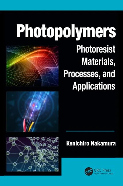 CRC Press Photopolymers: Photoresist Materials and Processes