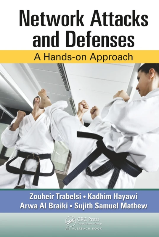 Network Attacks and Defenses: A Hands-on Approach