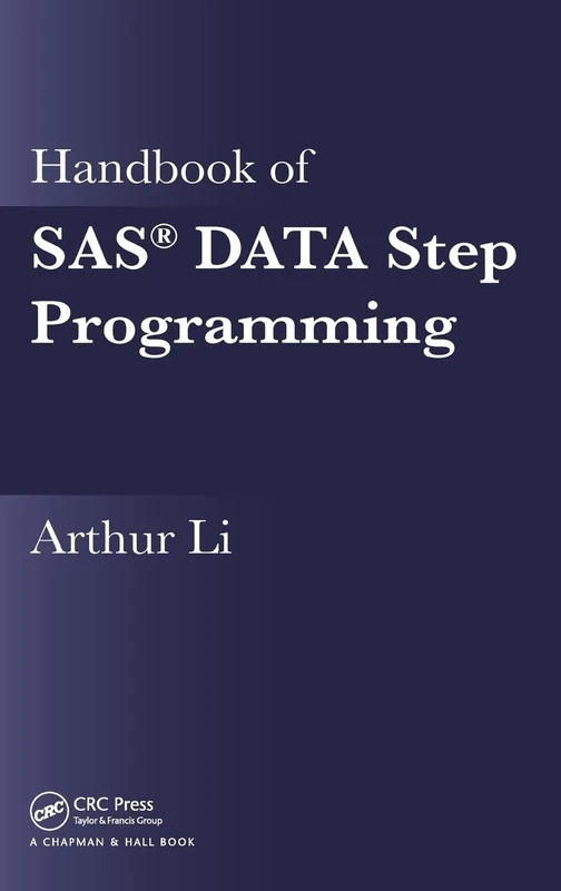 Handbook of SAS® DATA Step Programming