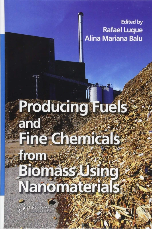CRC Press - Producing Fuels and Fine Chemicals from Biomass - Image 1