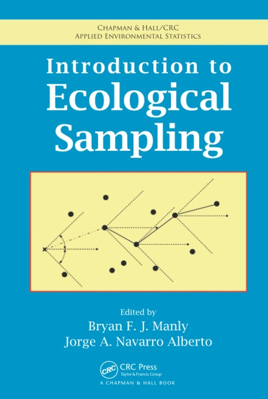 Introduction to Ecological Sampling: 10 (Chapman & Hall/CRC Applied Environmental Statistics)