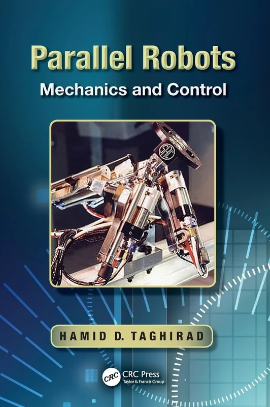 Parallel Robots: Mechanics and Control