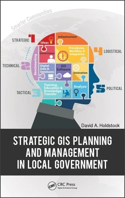 CRC Press - Strategic GIS Planning and Management in Local Gov