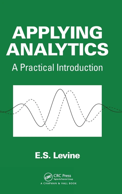 Applying Analytics: A Practical Introduction