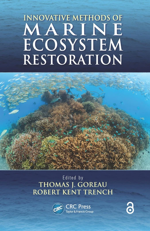 Innovative Methods of Marine Ecosystem Restoration