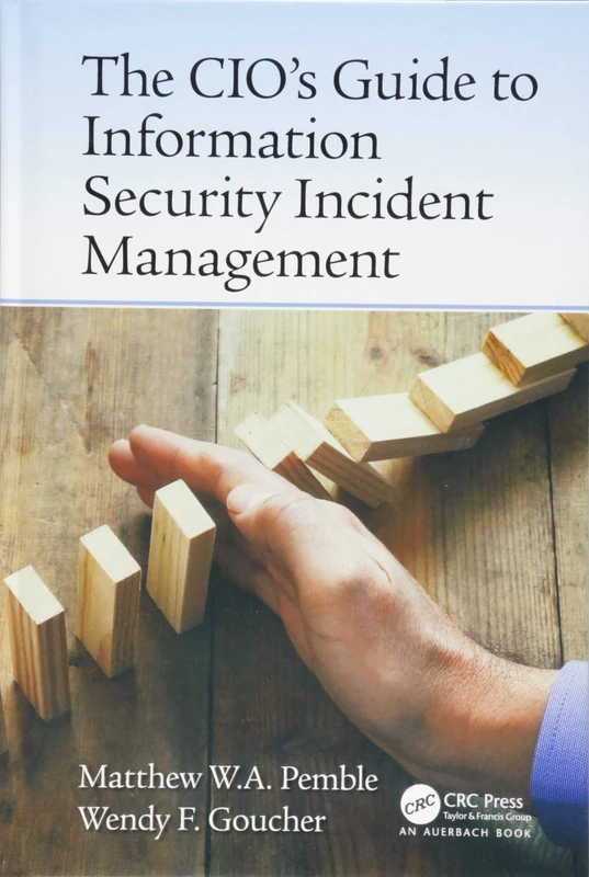 The CIO’s Guide to Information Security Incident Management