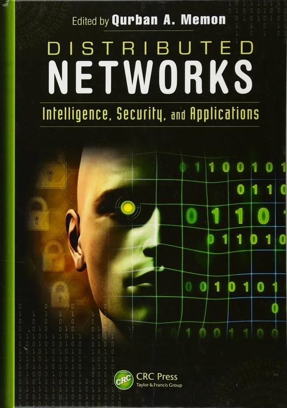 Distributed Networks: Intelligence, Security, and Applications - Image 1