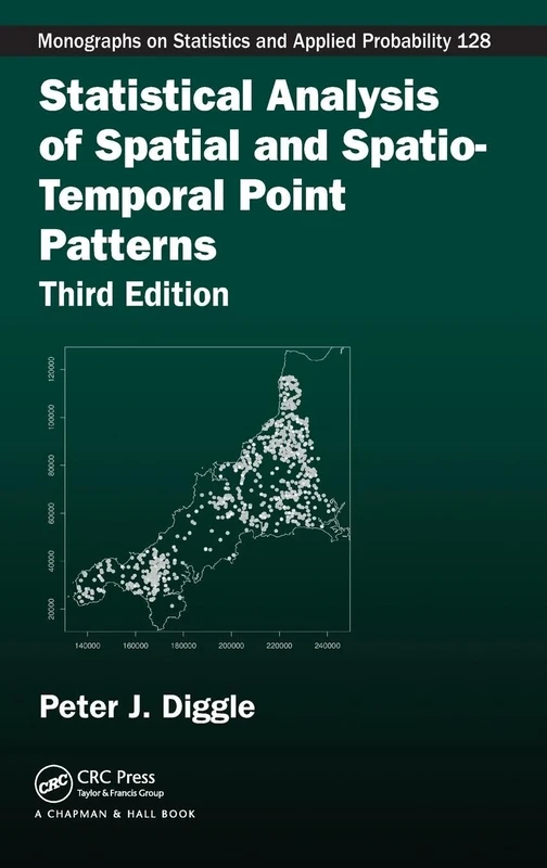 Statistical Analysis of Spatial and Spatio-Temporal Point Patterns (Chapman & Hall/CRC Monographs on Statistics and Applied Probability)