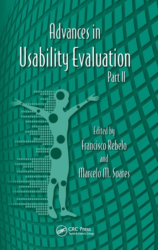 Advances in Usability Evaluation Part II: 21 (Advances in Human Factors and Ergonomics)