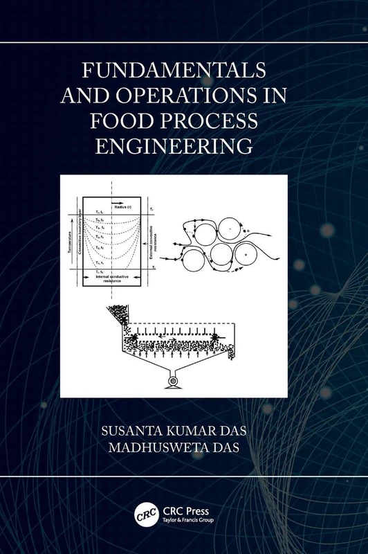 Fundamentals and Operations in Food Process Engineering